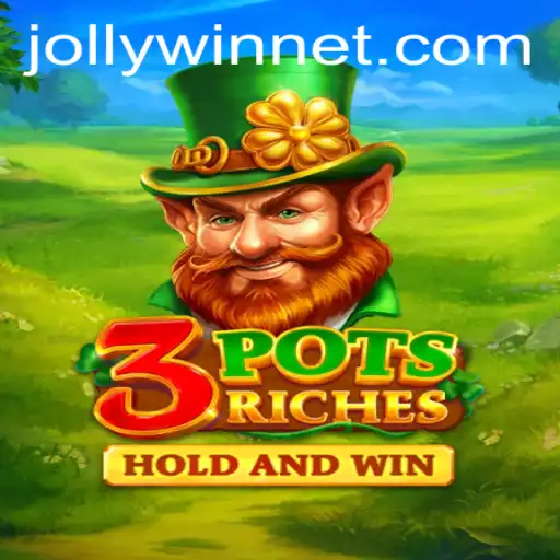 Unveiling the Thrills of 3potsRiches: A JollyWin Adventure