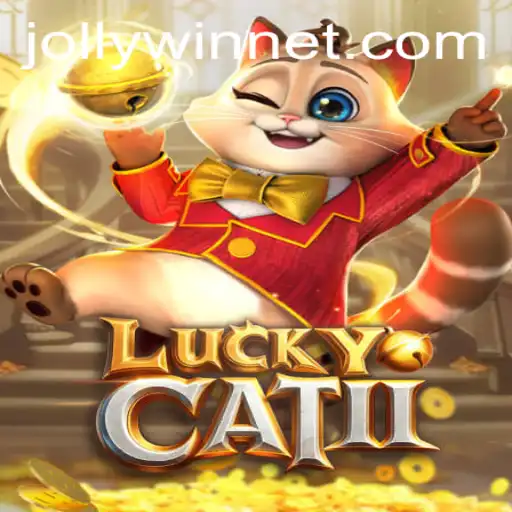 Exploring the World of 'LuckyCatII': A Journey into JollyWin