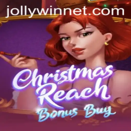 ChristmasReachBonusBuy: An Exciting New Holiday Slot Adventure with JollyWin Appeal